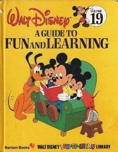 A Guide to Fun and Learning (Walt Disney Fun-to-Learn Library, #19)