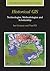 Historical GIS by Ian N. Gregory