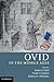 Ovid in the Middle Ages