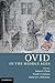 Ovid in the Middle Ages by James G. Clark