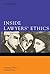 Inside Lawyers' Ethics
