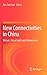 New Connectivities in China: Virtual, Actual and Local Interactions