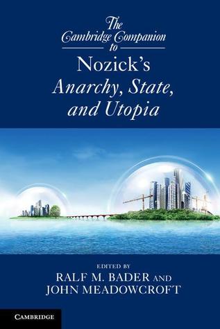 The Cambridge Companion to Nozick's Anarchy, State, and Utopia (Paperback)