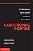 Catastrophic Politics: How Extraordinary Events Redefine Perceptions of Government