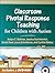 Classroom Pivotal Response Teaching for Children with Autism