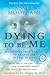 Dying to Be Me: My Journey ...