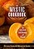 The Mystic Cookbook: The Se...