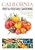 California Fruit & Vegetable Gardening: Plant, Grow, and Eat the Best Edibles for California Gardens (Fruit & Vegetable Gardening Guides)