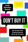 Don't Buy It: The...