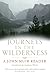 Journeys in the Wilderness:...