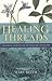 Healing Threads: Traditional Medicines of the Highlands and Islands
