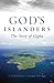 God's Islanders by Catherine Czerkawska