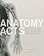 Anatomy Acts by Andrew Patrizio
