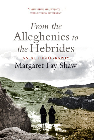 From the Alleghenies to the Hebrides: An Autobiography (Paperback)