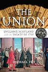 The Union: England, Scotland and the Treaty of 1707