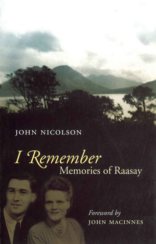 I Remember: Memories of Raasay (Paperback)
