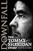 Downfall: The Tommy Sherida...
