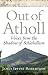 Out of Atholl: Voices from the Shadows of Schiehallion