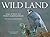Wild Land by Mark Hamblin