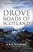 The Drove Roads of Scotland