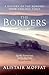 The Borders: A History of t...