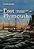 Lost Plymouth by Felicity Goodall