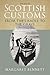 Scottish Customs: From the Cradle to the Grave
