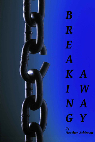 Breaking Away