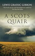 A Scots Quair: Sunset Song, Cloud Howe, Grey Granite