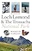 Discover Loch Lomond and the Trossachs National Park by Martin Varley