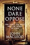 None Dare Oppose