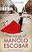 The Songs of Manolo Escobar by Carlos Alba