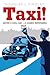 Taxi!: Never a Dull Day - A...