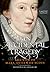 An Accidental Tragedy: The Life of Mary, Queen of Scots