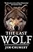 The Last Wolf