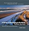 A Sense of Belonging to Scotland: Further Journeys
