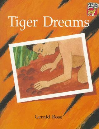 Tiger Dreams (Cambridge Reading)