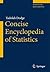The Concise Encyclopedia of Statistics