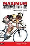 Maximum Performance for Cyclists: The Physiology of Training