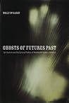Ghosts of Futures...