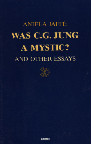 Was C.G. Jung a Mystic and Other Essays (Paperback)