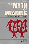 The Myth of Meaning in the Work of C. G. Jung