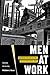 Men at Work: Rediscovering ...
