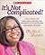 It's Not Complicated!: What I Know for Sure About Helping Our Students of Color Become Successful Readers