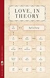 Love, in Theory: ...