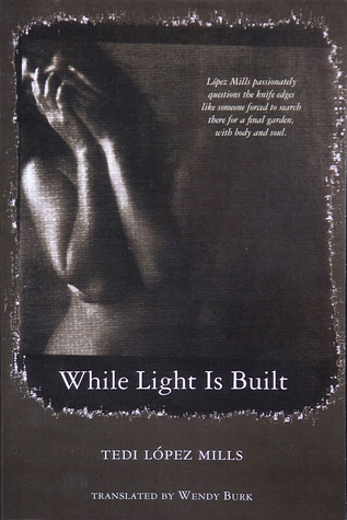 WHILE LIGHT IS BUILT
