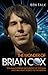 The Wonder of Brian Cox: Th...
