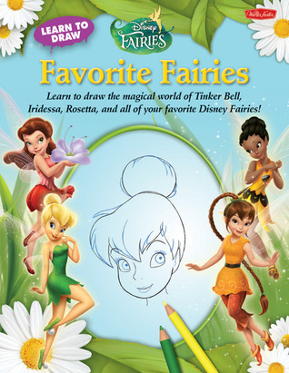 Learn to Draw Disney's Favorite Fairies (Paperback)