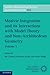 Motivic Integration and its Interactions with Model Theory and Non-Archimedean Geometry: Volume I (London Mathematical Society Lecture Note Series)