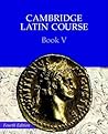 Cambridge Latin Course Book 5 Student's Book 4th Edition